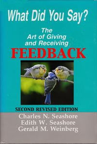 Produktbild: What Did You Say? The Art of Giving and Receiving Feedback