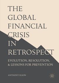 Produktbild: The Global Financial Crisis in Retrospect
