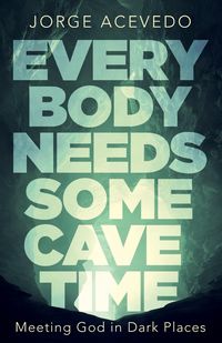 Produktbild: Everybody Needs Some Cave Time