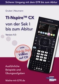 Produktbild: TI-Nspire CX von der Sek I bis zum Abitur Version 4.0 mit CD-ROM