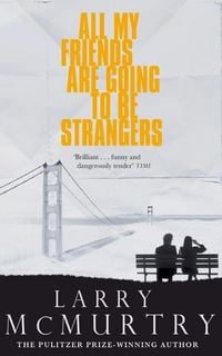 Produktbild: All My Friends Are Going to Be Strangers