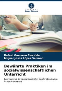 Produktbild: Bew&auml;hrte Praktiken im sozialwissenschaftlichen Unterricht
