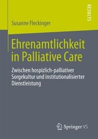 Produktbild: Ehrenamtlichkeit in Palliative Care