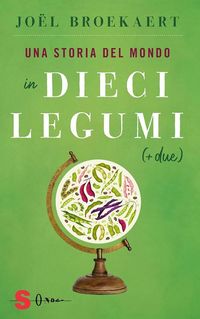 Produktbild: Una storia del mondo in dieci legumi (+ due)