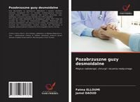 Produktbild: Pozabrzuszne guzy desmoidalne