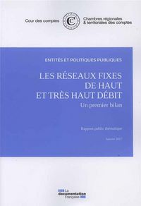 Produktbild: Les Reseaux Fixes du Haut et Tres Haut Debit : Un Premier Bilan