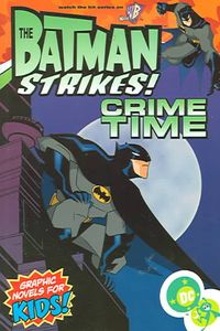 Produktbild: The Batman Strikes: Crime Time