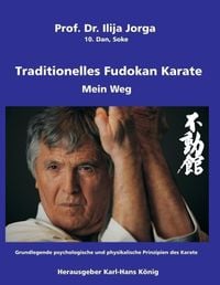Produktbild: Traditionelles Fudokan Karate - Mein Weg