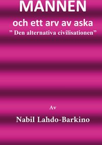 Produktbild: MANNEN och ett arv av aska