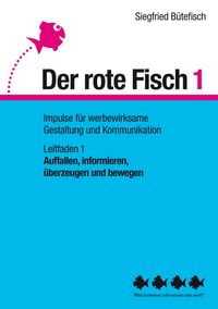 Produktbild: Auffallen, informieren, &uuml;berzeugen und bewegen