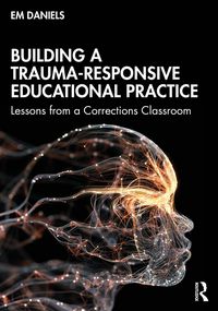 Produktbild: Building a Trauma-Responsive Educational Practice