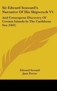 Produktbild: Seward, E: Sir Edward Seaward's Narrative Of His Shipwreck V