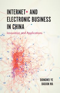 Produktbild: Internet+ and Electronic Business in China