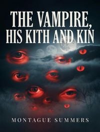 Produktbild: The Vampire, His Kith and Kin