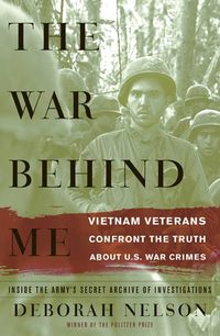 Produktbild: The War Behind Me: Vietnam Veterans Confront the Truth about U.S. War Crimes