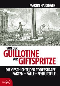 Produktbild: Von der Guillotine zur Giftspritze