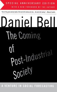 Produktbild: The Coming of Post-Industrial Society