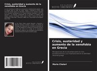 Produktbild: Crisis, austeridad y aumento de la xenofobia en Grecia