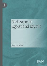 Produktbild: Nietzsche as Egoist and Mystic