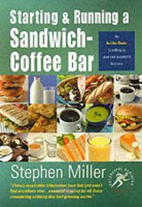 Produktbild: Starting and Running a Sandwich-Coffee Bar