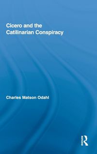 Produktbild: Cicero and the Catilinarian Conspiracy
