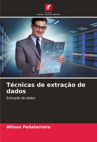Produktbild: T&eacute;cnicas de extra&ccedil;&atilde;o de dados