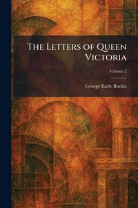 Produktbild: The Letters of Queen Victoria