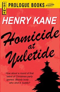 Bild vom Artikel Homicide at Yuletide vom Autor Henry Kane