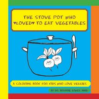 Produktbild: The Stove Pot Who Loved to Eat Vegetables