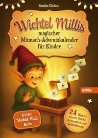 Produktbild: Wichtel Millis magischer Mitmach-Adventskalender f&uuml;r Kinder