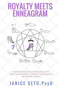 Produktbild: Royalty meets Enneagram: Understanding Personality 7 Meghan Markle, Sarah Ferguson, Princess Tessy