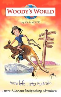 Produktbild: Woody's World Turns Left....Into Australia