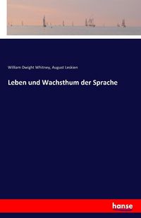 Produktbild: Leben und Wachsthum der Sprache