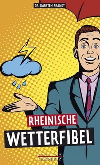 Bild vom Artikel Rheinische Wetterfibel vom Autor Karsten Brandt