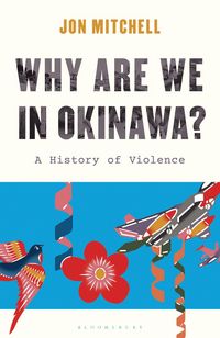 Produktbild: Why are we in Okinawa?