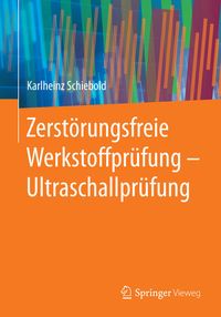 Produktbild: Zerst&ouml;rungsfreie Werkstoffpr&uuml;fung - Ultraschallpr&uuml;fung