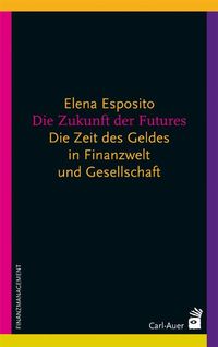 Produktbild: Die Zukunft der Futures