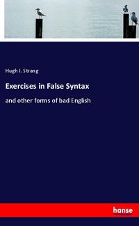 Produktbild: Exercises in False Syntax