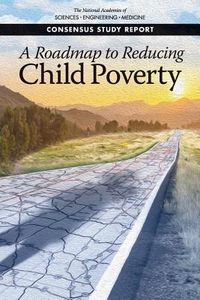 Produktbild: A Roadmap to Reducing Child Poverty