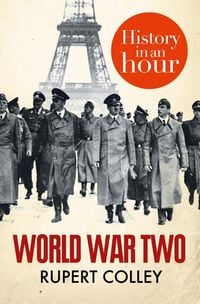Produktbild: World War Two: History in an Hour