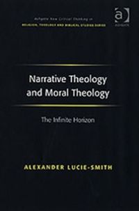 Produktbild: Lucie-Smith, A: Narrative Theology and Moral Theology