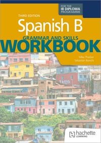 Produktbild: Spanish B for the IB Diploma Grammar and Skills Workbook Third Edition