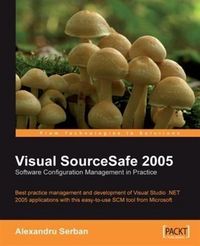 Produktbild: Visual SourceSafe 2005 Software Configuration Management in Practice