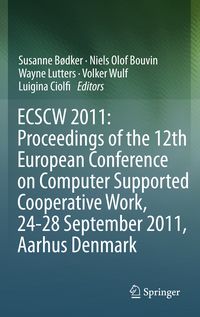 Produktbild: ECSCW 2011: Proceedings of the 12th European Conference on Computer Supported Cooperative Work, 24-28 September 2011, Aarhus Denmark