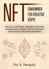 Produktbild: NFT - Einkommen f&uuml;r kreative K&ouml;pfe