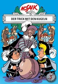 Produktbild: Mosaik. Erfinder-Serie: Der Trick mit den Kugeln, Bd. 3