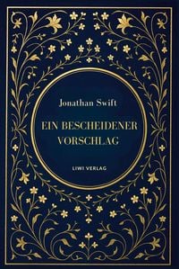 Produktbild: Jonathan Swift: Ein bescheidener Vorschlag