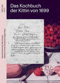 Produktbild: Das Kochbuch der Kittin von 1699