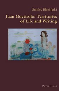 Produktbild: Juan Goytisolo: Territories of Life and Writing