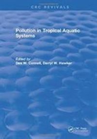 Produktbild: Connell, D: Pollution in Tropical Aquatic Systems